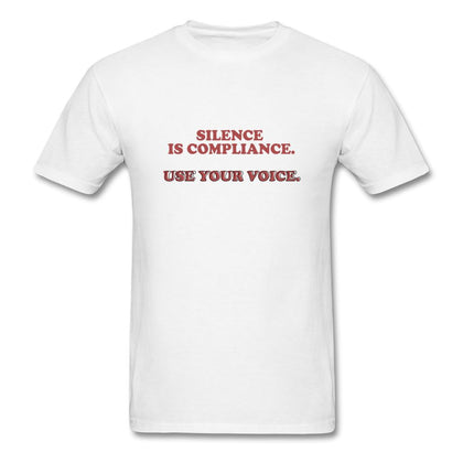 Silence is Compliance T-Shirt Classic Midweight Unisex T-Shirt ManyShirts.com S 