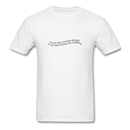 I'm Not Rude T-Shirt Classic Midweight Unisex T-Shirt ManyShirts.com white S 