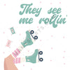 They See Me Rollin T-Shirt