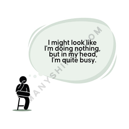 I'm Quite Busy T-Shirt Classic Midweight Unisex T-Shirt ManyShirts.com 