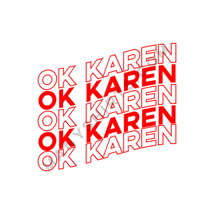 OK Karen T-Shirt Classic Midweight Unisex T-Shirt ManyShirts.com 