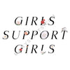 Girls Support Girls T-Shirt