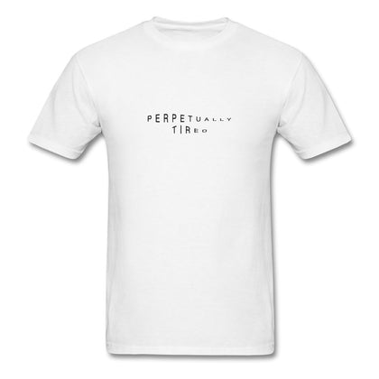 Perpetually Tired T-Shirt Classic Midweight Unisex T-Shirt ManyShirts.com S 