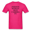 Person Woman Man Camera TV Trump T-Shirt